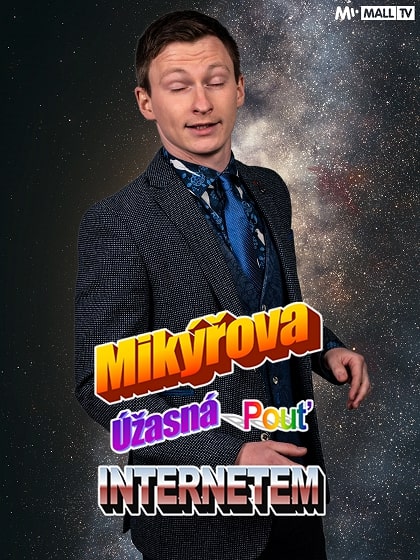 Mikýřova úžasná pouť internetem