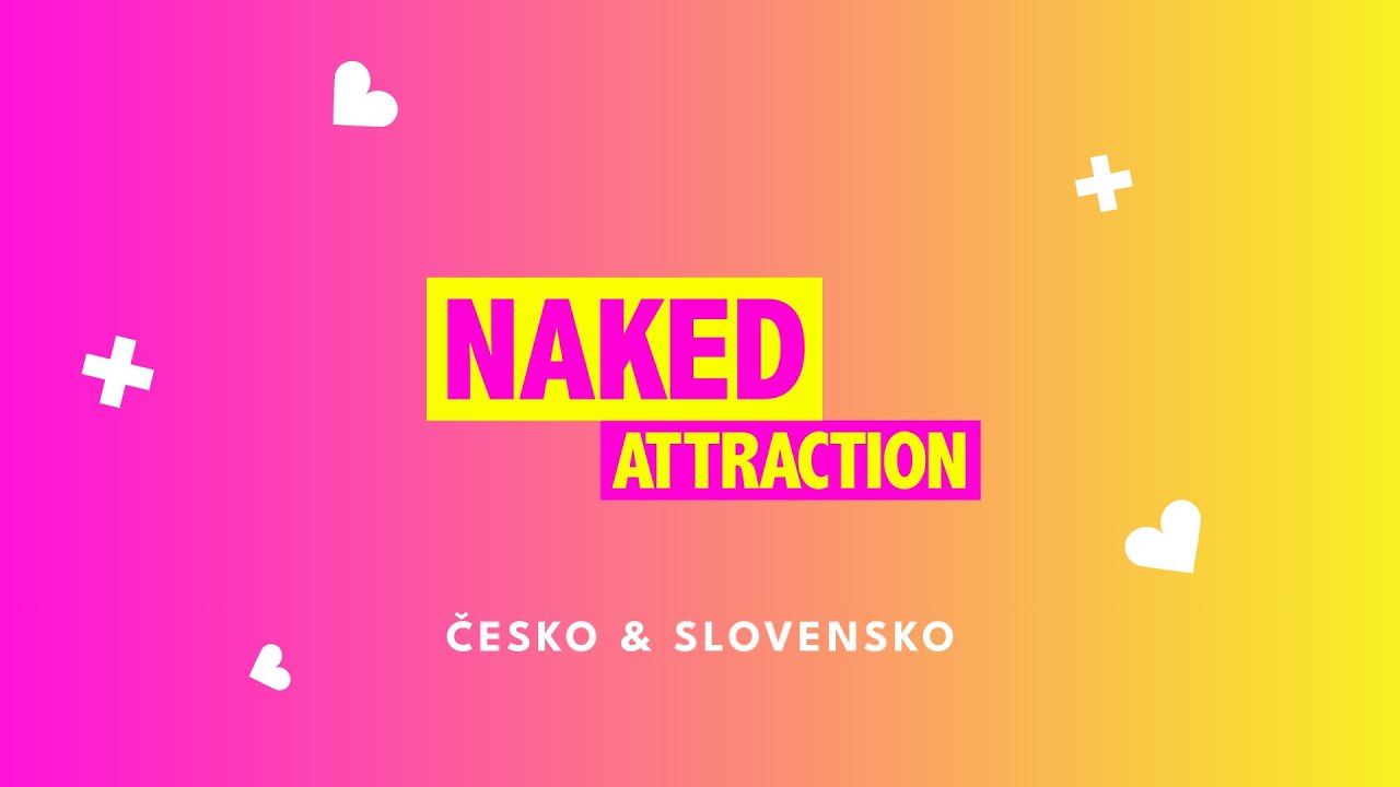 Naked Attraction Česko & Slovensko