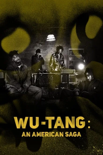 Wu-Tang: An American Saga